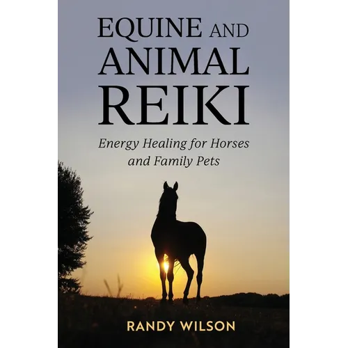 Equine and Animal Reiki - Paperback | Books | Wiccan Center