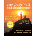 Your Daily Walk with the Great Minds: Wisdom and Enlightenment of the Past and Present (2nd Edition) - Paperback | Books | Wiccan Center