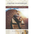 A History of Esotericism - Paperback | Books | Wiccan Center