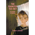 The Haunted Tea Set & Other Stories - Paperback | Books | Wiccan Center