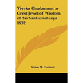 Viveka Chudamani or Crest Jewel of Wisdom of Sri Sankaracharya 1932 - Hardcover | Books | Wiccan Center