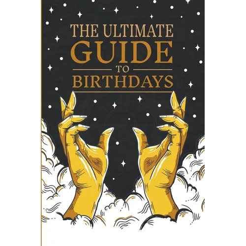 The Ultimate Guide to Birthdays - Paperback | Books | Wiccan Center