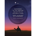 Awakening to the Spiritual Archetypes in the Birth Chart: From Astrology to Astrosophy - Hardcover | Books | Wiccan Center
