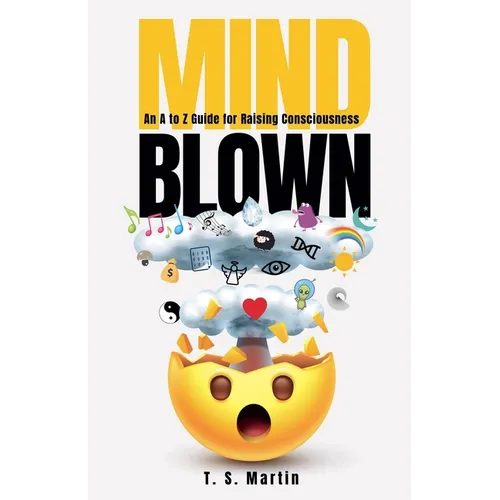 Mind Blown: An A to Z Guide for Raising Consciousness - Paperback | Books | Wiccan Center