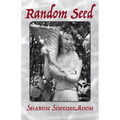 Random Seed: Poetry - Paperback | Books | Wiccan Center
