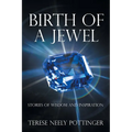 Birth of a Jewel: Stories of Wisdom and Inspiration - Paperback | Books | Wiccan Center