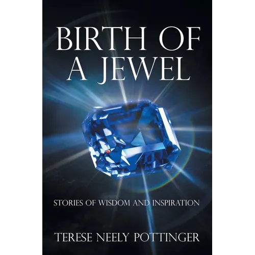 Birth of a Jewel: Stories of Wisdom and Inspiration - Paperback | Books | Wiccan Center