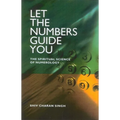 Let the Numbers Guide You: The Spiritual Science of Numerology - Paperback | Books | Wiccan Center