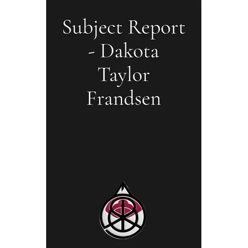 Subject Report - Dakota Taylor Frandsen - Paperback | Books | Wiccan Center