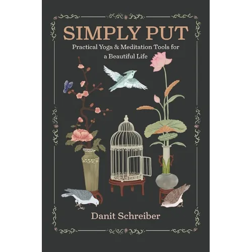 Simply Put: Practical Yoga & Meditation Tools for a Beautiful Life - Paperback | Books | Wiccan Center