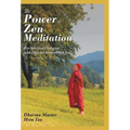 The Power of Zen Meditation: Ten Spiritual Dialogues with Dharma Master Hsin Tao - Hardcover | Books | Wiccan Center