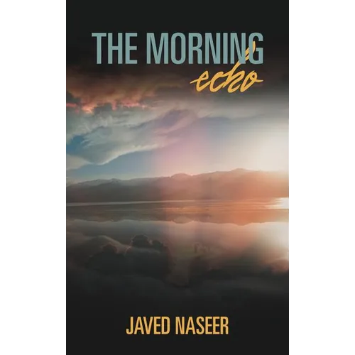 The Morning Echo: An Observation of Nature and Science - Hardcover | Books | Wiccan Center