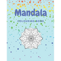 Mandala Colouring Book: 60 page mandala designs colouring book. Hours of relaxing fun for adults and teens UK Edition - Paperback | Books | Wiccan Center