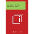 Paradoxes Of The Highest Science - Paperback | Books | Wiccan Center