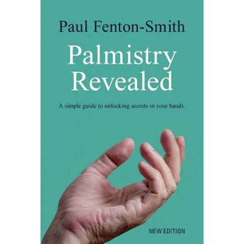 Palmistry Revealed: A guide to reading the map of your life - Paperback | Books | Wiccan Center