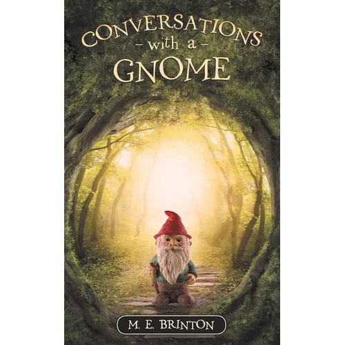 Conversations with a Gnome - Paperback | Books | Wiccan Center