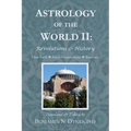 Astrology of the World II: Revolutions & History - Paperback | Books | Wiccan Center