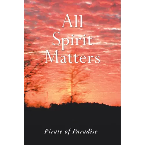 All Spirit Matters - Paperback | Books | Wiccan Center