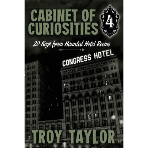 Cabinet of Curiosities 4: 20 Keys for Haunted Hotel Rooms - Paperback | Books | Wiccan Center