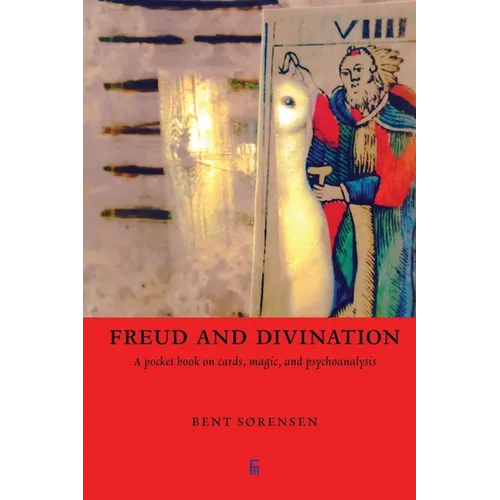 Freud and Divination: A pocket book on cards, magic, and psychoanalysis - Paperback | Books | Wiccan Center