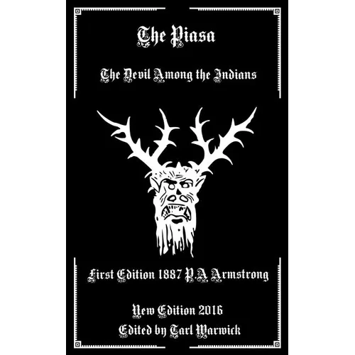 The Piasa: The Devil Among the Indians - Paperback | Books | Wiccan Center