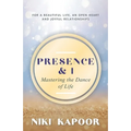 Presence & I: Mastering the Dance of Life - Paperback | Books | Wiccan Center
