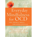 Everyday Mindfulness for Ocd: Tips, Tricks, and Skills for Living Joyfully - Paperback | Books | Wiccan Center