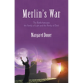 Merlin's War: The Battle Between the Family of Light and the Family of Dark - Paperback | Books | Wiccan Center