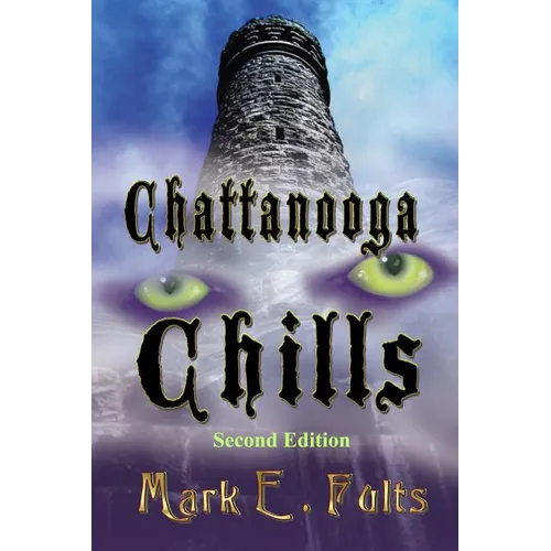 Chattanooga Chills - Paperback | Books | Wiccan Center