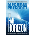 The Far Horizon: Perspectives on Life Beyond Death - Paperback | Books | Wiccan Center