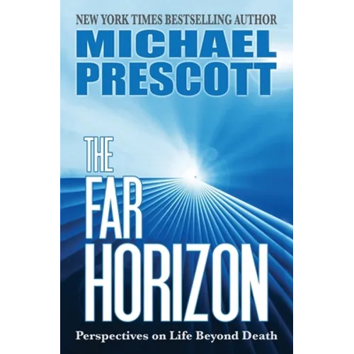 The Far Horizon: Perspectives on Life Beyond Death - Paperback | Books | Wiccan Center