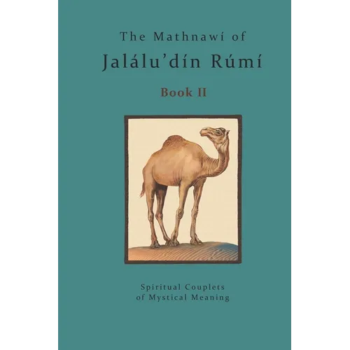 The Mathnawi of Jalalu'din Rumi - Book 2: The Mathnawi of Jalalu'din Rumi - Book 2 - Paperback | Books | Wiccan Center
