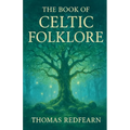 The Book Of Celtic folklore - Paperback | Books | Wiccan Center