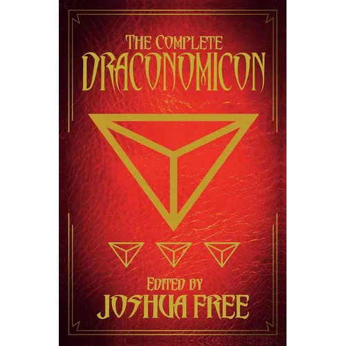 The Complete Draconomicon (30th Anniversary Deluxe Edition): Book of Ancient Dragon Magick and Treasury of Druid Lore - Hardcover | Books | Wiccan Center