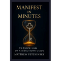 Manifest in Minutes: The Quick Law of Attraction Guide - Paperback | Books | Wiccan Center