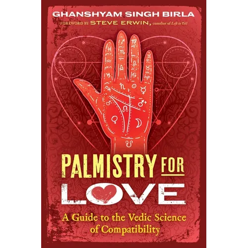 Palmistry for Love: A Guide to the Vedic Science of Compatibility - Paperback | Books | Wiccan Center