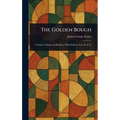 The Golden Bough - Hardcover | Books | Wiccan Center