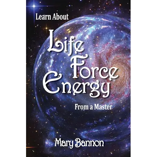 Learn About Life Force Energy From A Master - Paperback | Books | Wiccan Center