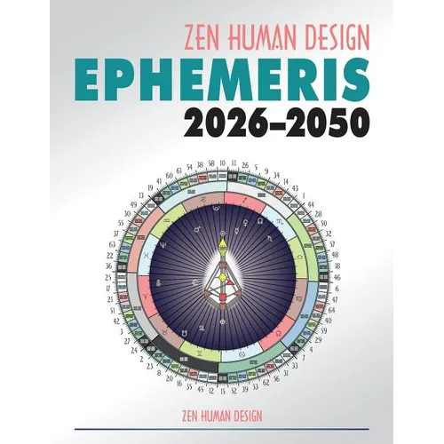Zen Human Design Ephemeris 2026-50 - Paperback | Books | Wiccan Center