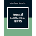 Narratives Of The Witchcraft Cases, 1648-1706 - Paperback | Books | Wiccan Center