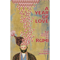 A Year Of Love: 52 Short Poems by Rumi - Paperback | Books | Wiccan Center