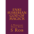 Enki Sumerian God of Magick - Paperback | Books | Wiccan Center