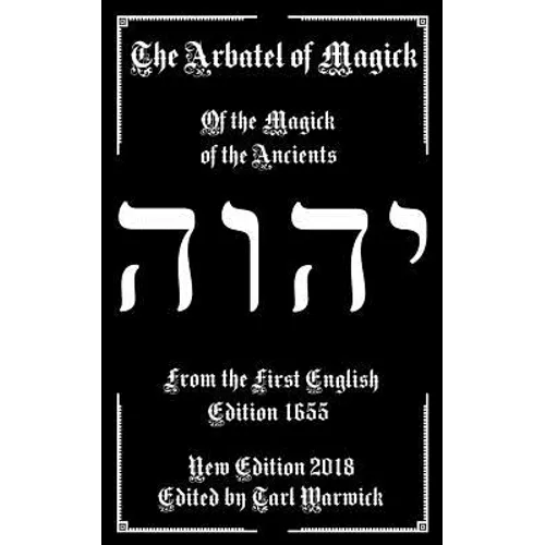 The Arbatel of Magick: The Magick of the Ancients - Paperback | Books | Wiccan Center