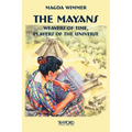 The Mayans: Weavers of Time, Players of the Universe - Paperback | Books | Wiccan Center