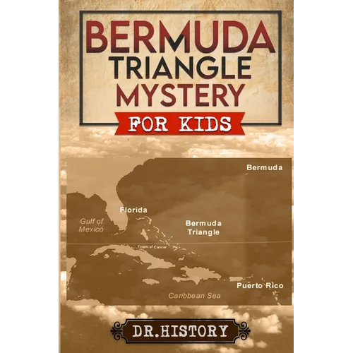 Bermuda Triangle Mystery: The Dreaded Bermuda Triangle: Strange and Amazing Facts and Myths - Paperback | Books | Wiccan Center