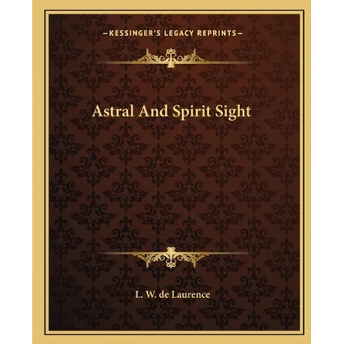 Astral And Spirit Sight - Paperback | Books | Wiccan Center