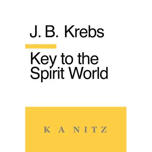 Key to the Spirit World: The Art of Living - Paperback | Books | Wiccan Center