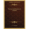 The Lure and Romance of Alchemy - Paperback | Books | Wiccan Center