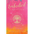 Embodied Creation: The sensitive's way to consciously co-create - Paperback | Books | Wiccan Center