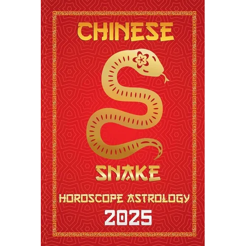Snake Chinese Horoscope 2025 - Paperback | Books | Wiccan Center